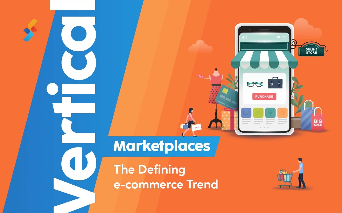 Vertical Marketplaces: The Defining E-Commerce Trend