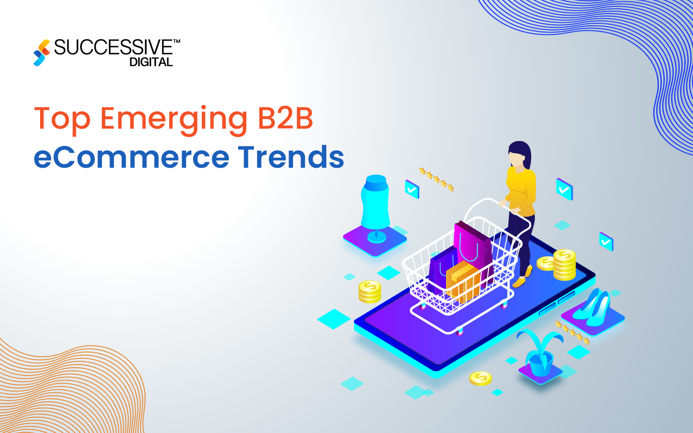 Top Emerging B2B eCommerce Trends in 2024