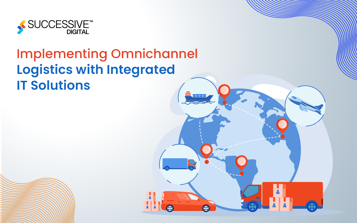 Implementing Omnichannel Logistics with Integrated IT Solutions