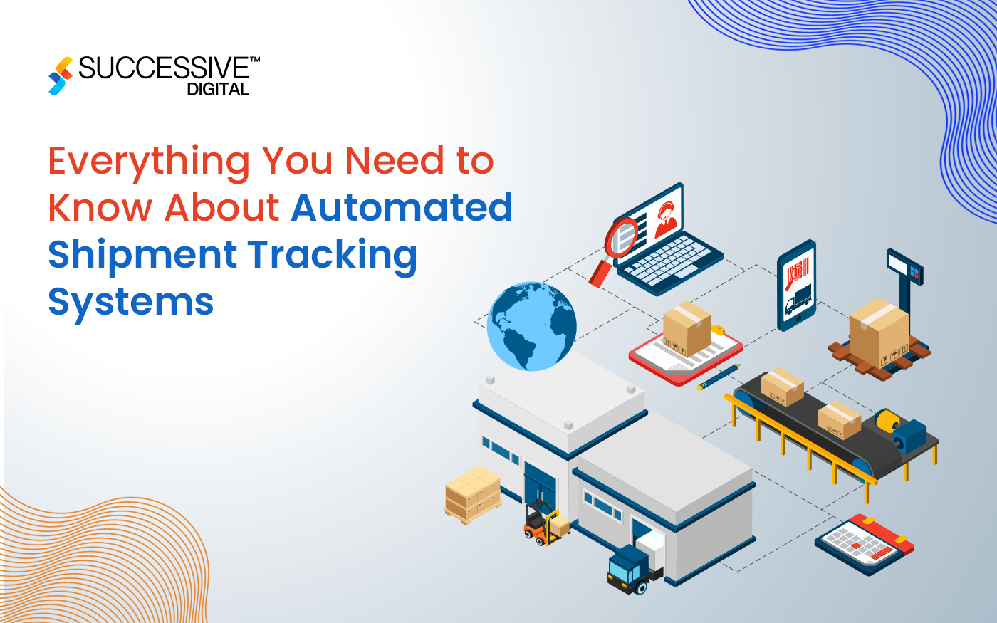 Everything You Need to Know About Automated Shipment Tracking Systems