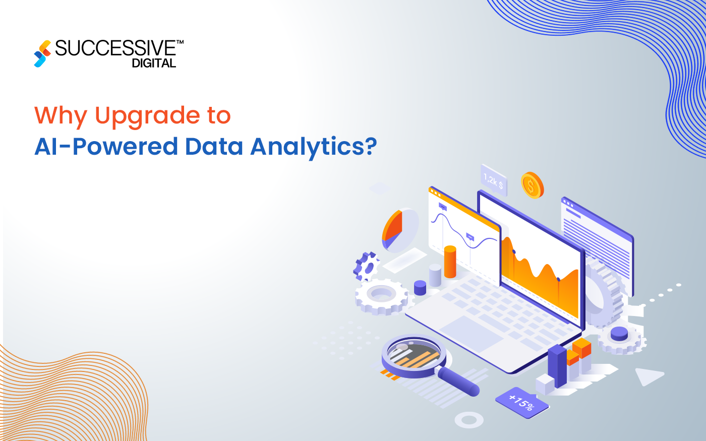 Why Upgrade to AI-Powered Data Analytics?