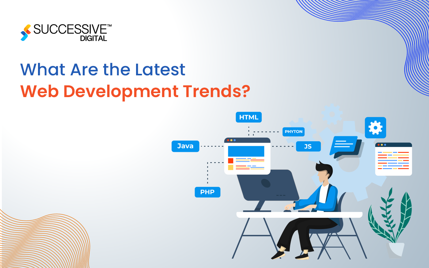 Top Web Development Trends to Follow in 2025